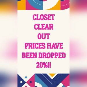 CLOSET CLEAR OUT- UP TO 20% OFF